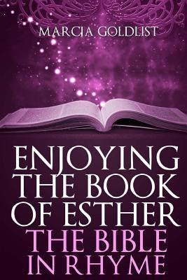 https://www.amazon.com/Enjoying-Book-Esther-Bible-Rhyme/dp/1495995607/ref=sr_1_1?ie=UTF8&qid=1465524555&sr=8-1&keywords=enjoying+the+book+of+esther