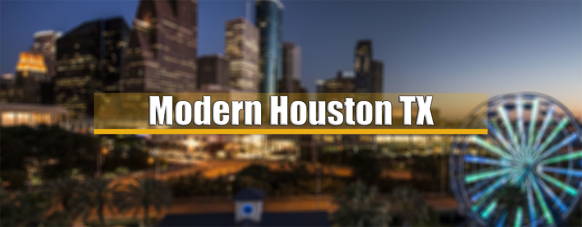 Modern Houston TX 247