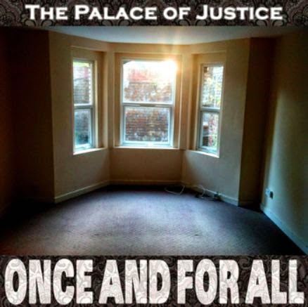 The Palace of Justice - Once And For All