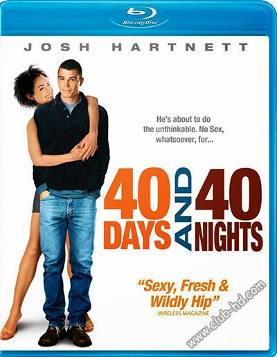 40 Days and 40 Nights (2002) 720p BDRip Dual Latino-Inglés [Subt. Esp] (Comedia. Romance)