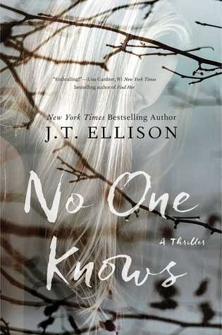 Review: No One Knows by J.T. Ellison