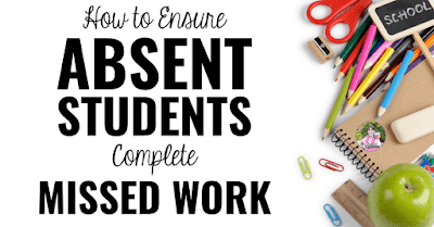 Image of school supplies with text, "How to Ensure Absent Students Complete Missed Work."