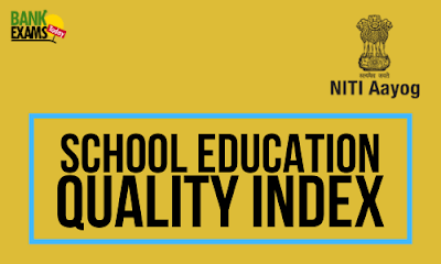 School Education Quality Index 2019 (NITI Aayog)