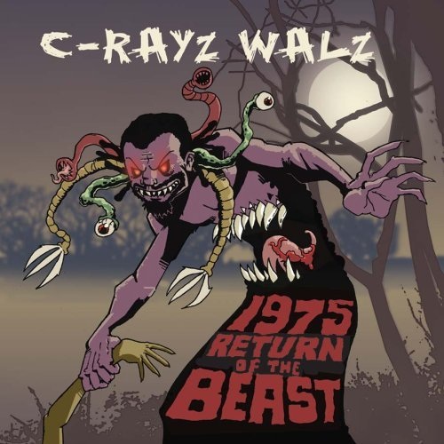 C-Rayz Walz-1975 Return Of The Beast-2006-BBRS