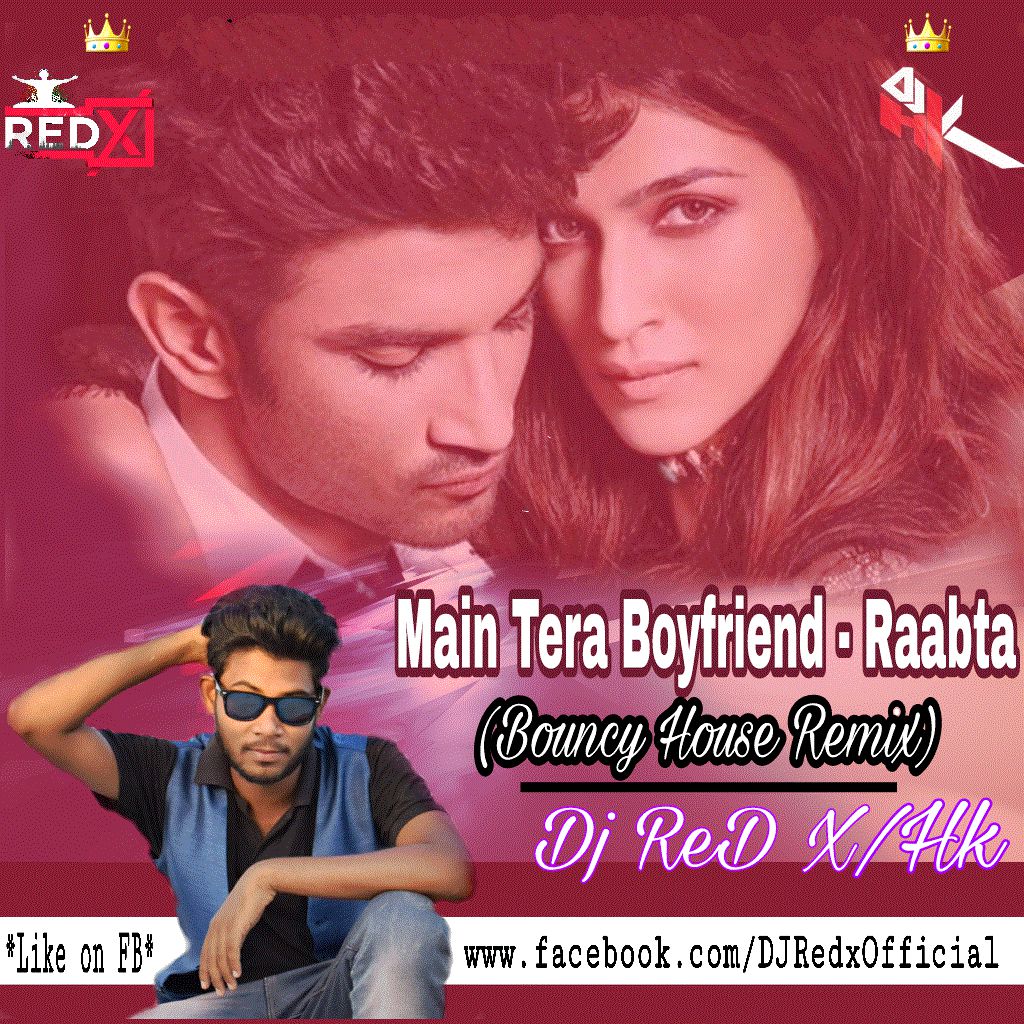 Main-Tera-Boyfriend-Raabta-Bouncy-House-Remix-0-0.jpg