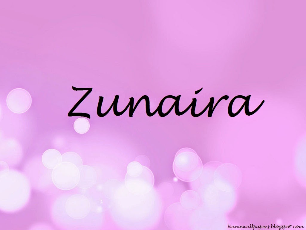 Zunaira Name Wallpapers Zunaira Name Wallpaper Urdu Name Meaning Name