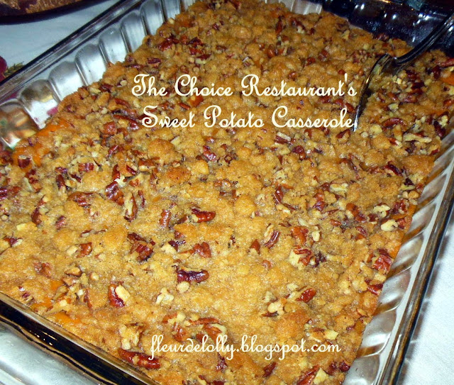 Fleur de Lolly The Choice Restaurant's Sweet Potato Casserole