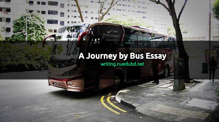 A Journey by Bus Essay