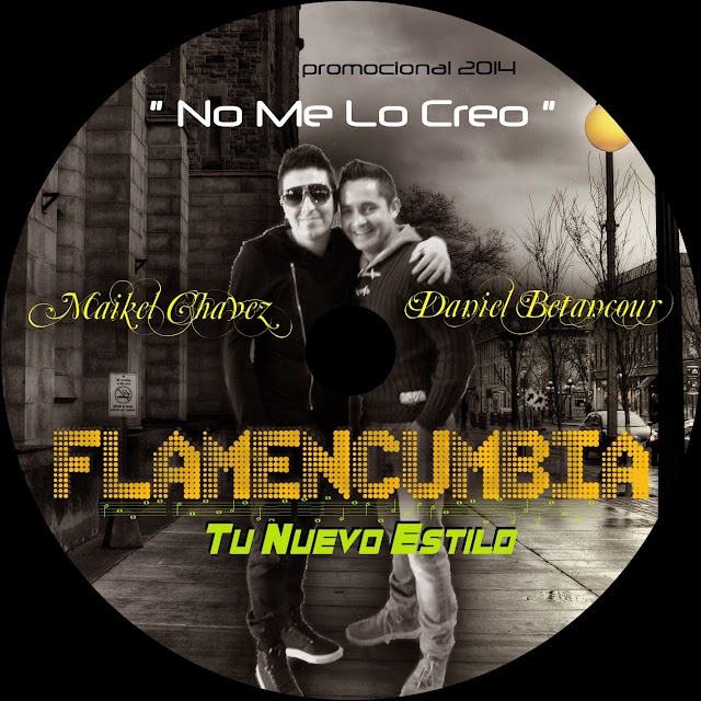 FLAMENCUMBIA - NO ME LO CREO (SINGLE  DICIEMBRE 2014)