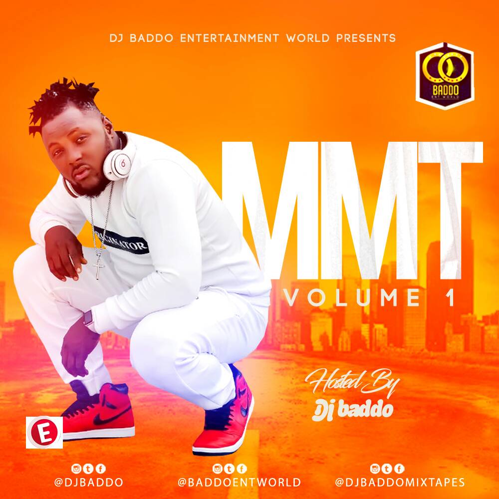 MIXTAPE Dj Baddo MMT (Monthly Mixtape) Mix