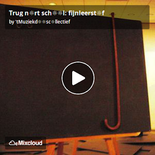 https://www.mixcloud.com/straatsalaat/trug-nrt-schl-fijnleerstf/