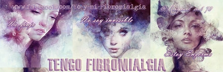    Yo y mi Fibromialgia