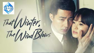Sinopsis Drama Korea 'That Winter, The Wind Blows' Full Episode 1-16