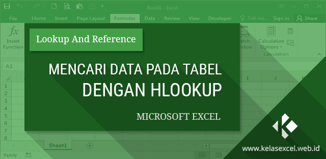 Mencari Data pada Tabel dengan fungsi HLOOKUP pada Microsoft Excel Mencari Data pada Tabel dengan fungsi HLOOKUP pada Microsoft Excel