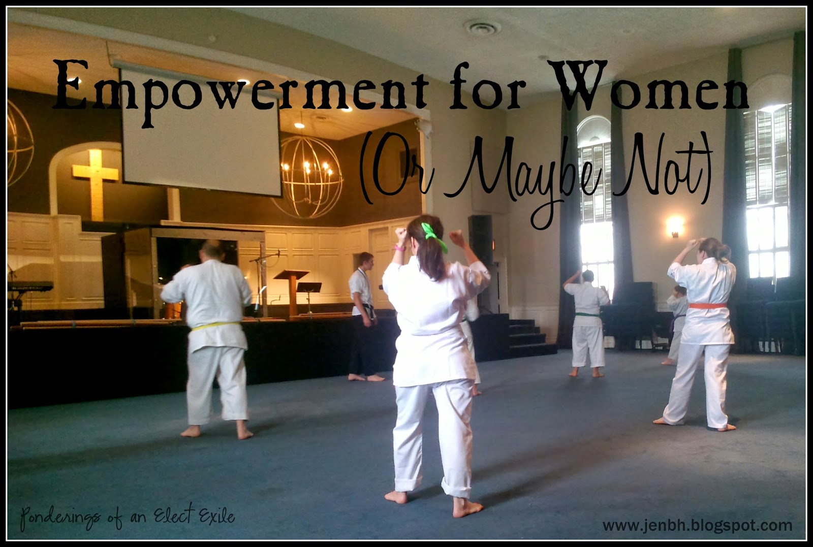 Ponderings Of An Elect Exile Empowerment For Women Or Maybe Not ponderings-of-an-elect-exile-empowerment-for-women-or-maybe-not