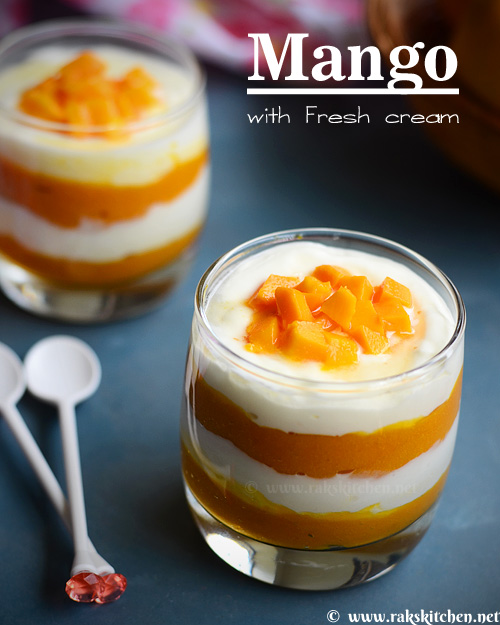 Mango with fresh cream recipe | Raks Kitchen | Indian Vegetarian recipes