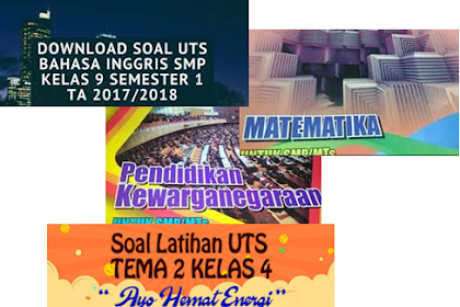 SOAL SOAL UTS PTS SMA SEMESTER GANJIL TAHUN AJARAN 2018-2019