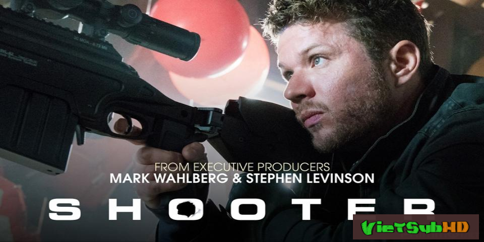 Phim Xạ Thủ (phần 2) Tập 8/10 VietSub HD | Shooter (season 2) 2017