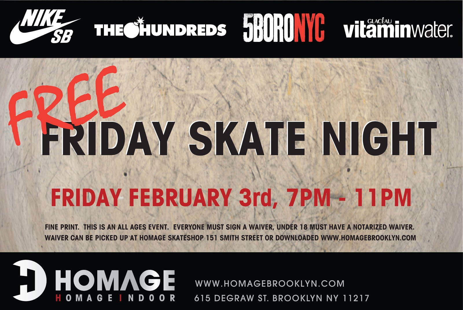 HOMAGE FRIDAY SKATE NIGHT