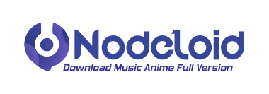 NodeLoid - Download Ost Anime Full Version 2020
