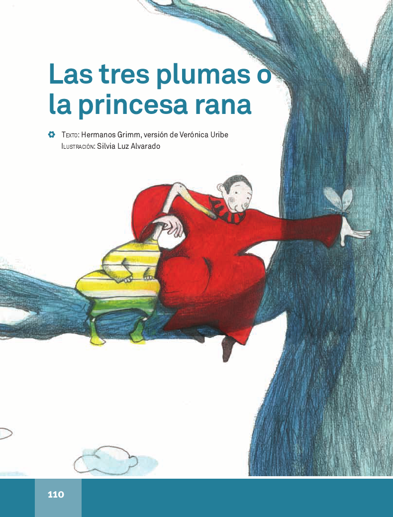 Las tres plumas o la princesa rana - Español Lecturas 4to 2014-2015