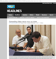 President Duterte signed into law this week Republic Act 10951, or the Amendment to the Revised Penal Code. The new law includes a provision imposing penalties on a person found guilty of spreading fake news that might affect public order.  With the prevalence of fake news from all sides of the political and social spectrum, Duterte signed the law that amended the 87-year-old Revised Penal Code that also placed penalties on unlawful use of publication and unlawful spoken statements.  Article 154, Section 18 of the act provides a penalty of arresto mayor - that's one month and one day up to six months in prison. Included in the penalty is a fine ranging from P40,000 to P200,000. The penalty used to be only ₱200 to ₱1,000 only.  The punishment may be imposed against any person who by means of print, lithography or any other methods of publication shall publish or cause to be published as news any "false report that might endanger public order or damage the interest or credit of the state."  The statement "other methods of publication" could also mean online publications. A majority of fake news nowadays is spread online via social media sites, web pages and video streaming.  The law also covers any person who shall maliciously publish, or cause to be published any official resolution or document without proper authority or before they have been published officially. This means leaking of government documents will merit penalties of prison sentence and fine.  The printing, or causing to print, and the distribution of published or distributed books, pamphlets, periodicals or leaflets which do not bear the real printer’s name, or which are classified as anonymous is also punishable under RA 10951.  The measure will take effect 15 days after its publication in at least two major newspapers. It will be applicable to pending cases before the courts where trial has already started.   sources: Rappler, PhilStar