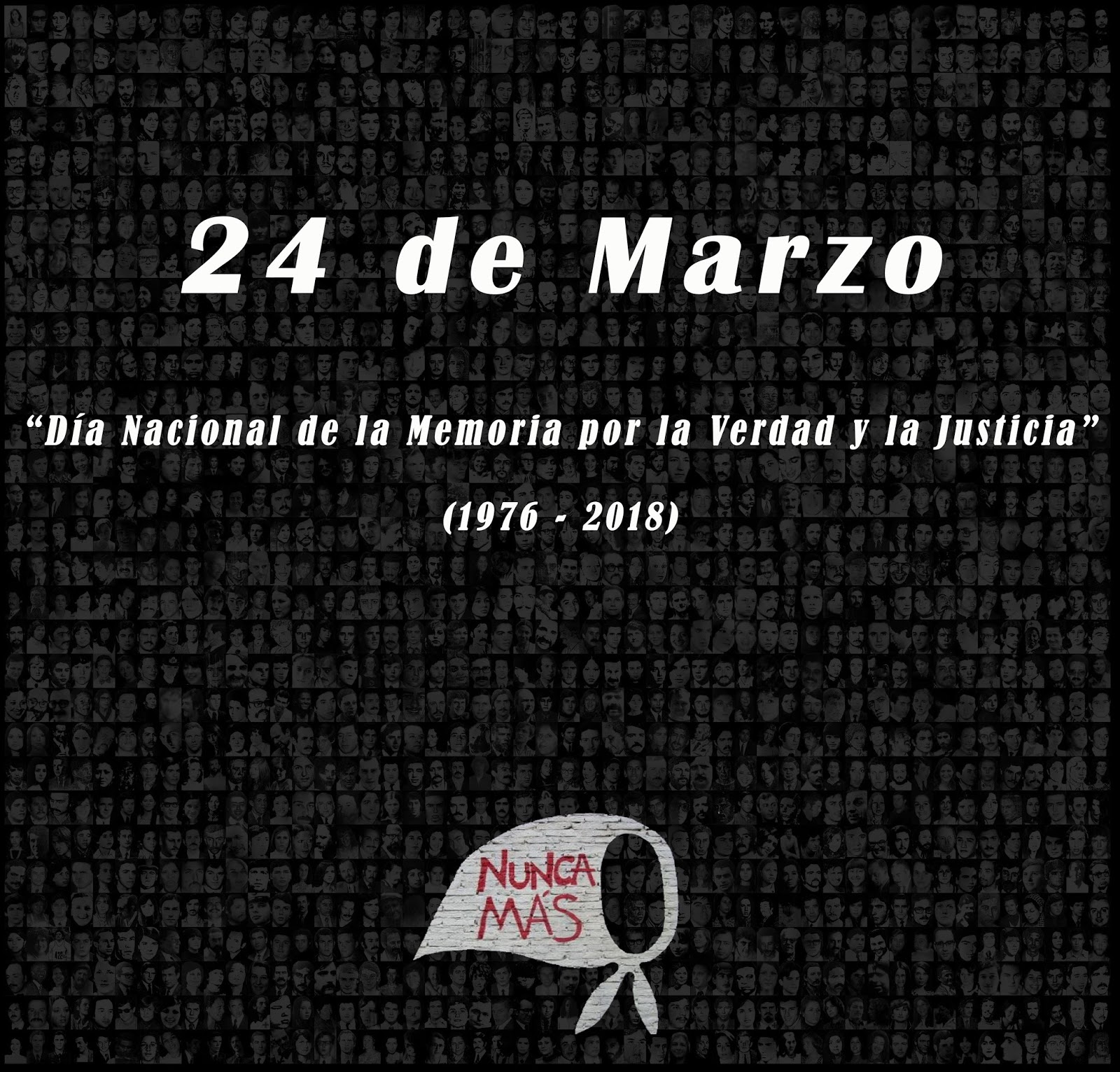 24 de Marzo "Día Nacional de la Memoria por la Verdad y la Justicia"