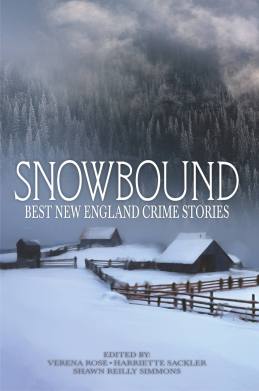 Snowbound: Best New England Crime Stories 2017