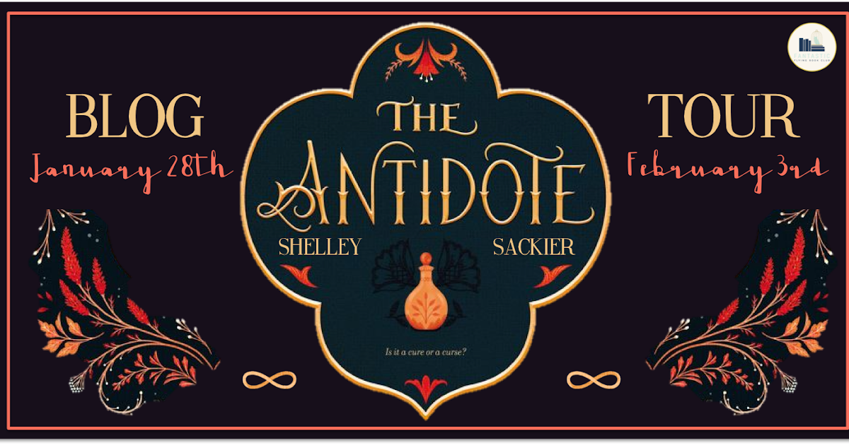 The Antidote by Shelley Sackier The Antidote by Shelley Sackier