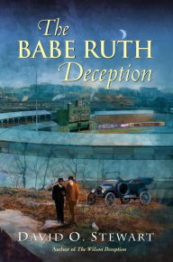 My Book The Movie David O Stewart S The Babe Ruth Deception