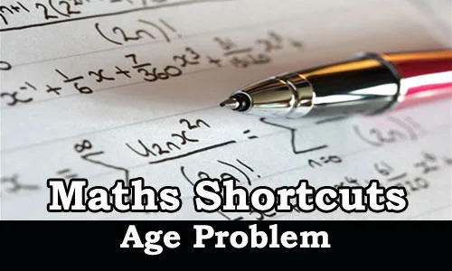 Kerala PSC - Maths Shortcut Tricks (Age Problems)