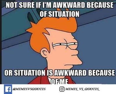 That awkward moment meme Situation meme