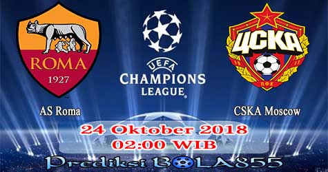 Prediksi Bola855 AS Roma vs CSKA Moscow 24 Oktober 2018 Prediksi Bola855 AS Roma vs CSKA Moscow 24 Oktober 2018