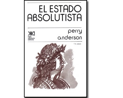 el estado absolutista perry anderson