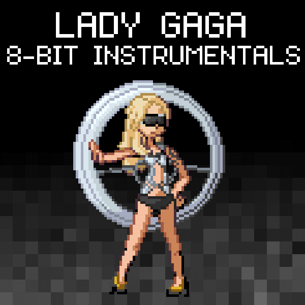 Lady+Gaga_+8-Bit+Instrumentals.png