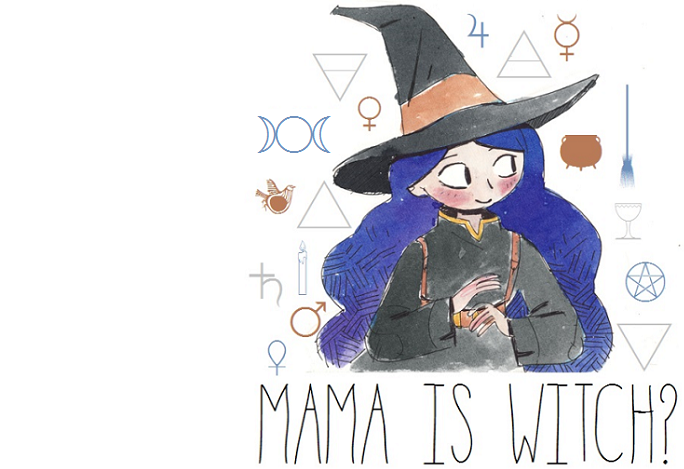 ☾    Mama Is Witch? ☽