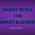 Berikut Cara Sukses Bisnis Dengan Menerapkan Smart Retail