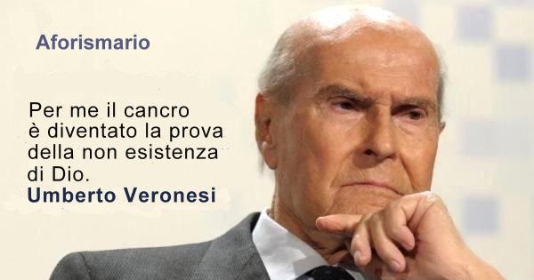 Aforismario Frasi E Citazioni Di Umberto Veronesi