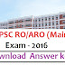 Download UKPSC RO/ARO (Main) Exam - 2016 Answer key