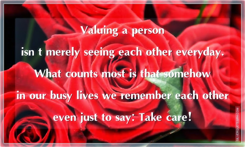 Valuing A Person Isn't Merely Seeing Each Other Everyday, Picture Quotes, Love Quotes, Sad Quotes, Sweet Quotes, Birthday Quotes, Friendship Quotes, Inspirational Quotes, Tagalog Quotes
