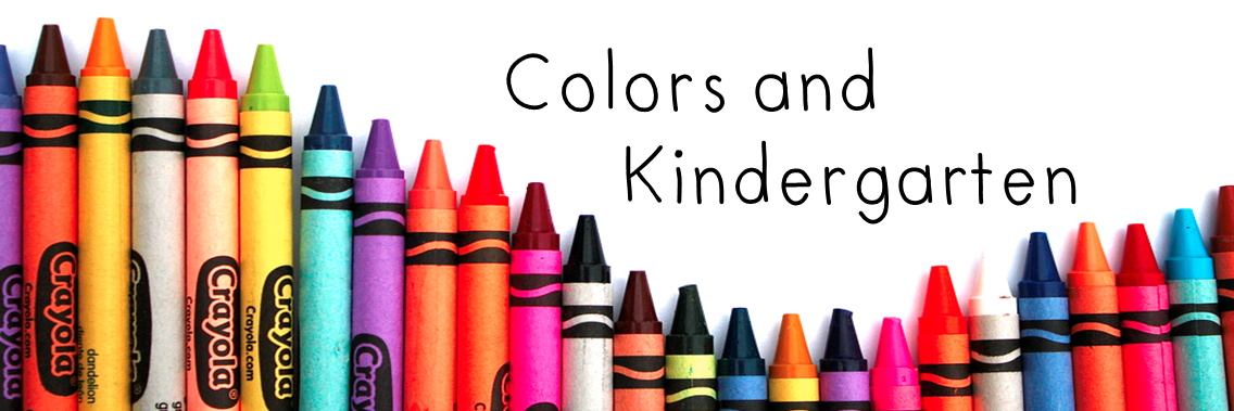 Colors and Kindergarten The First Day of Kindergarten!