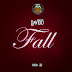 Davido - Fall (unofficial release) 