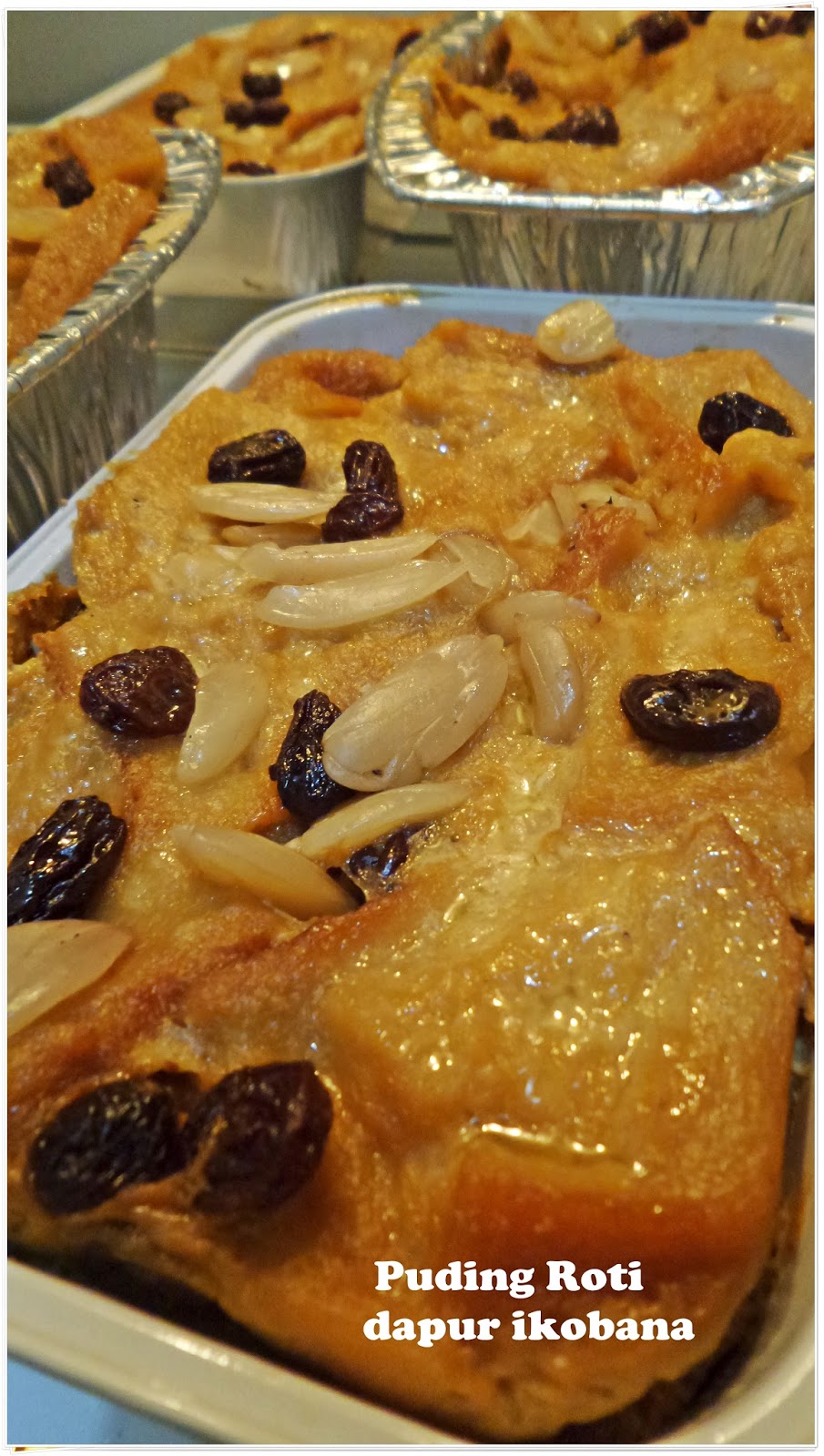 DAPUR IKOBANA: Puding Roti aka Puding Panas