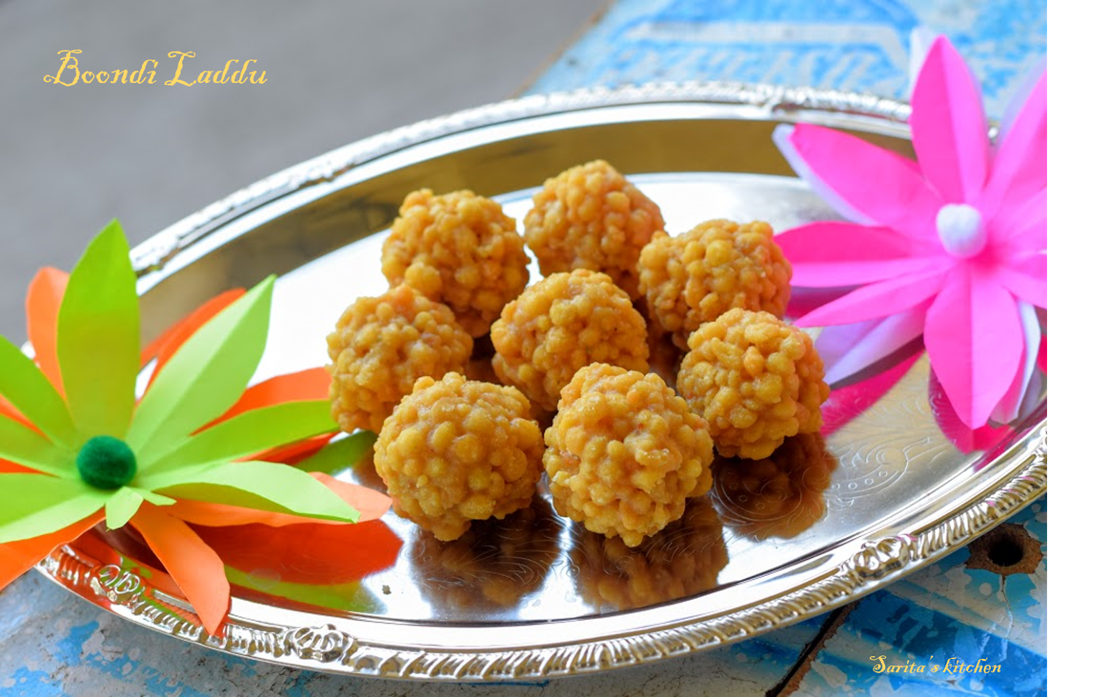 Sarita's Kitchen Blog: Boondi Laddu