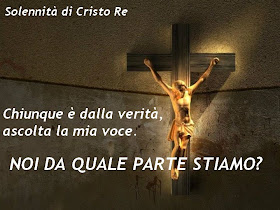Ama Credi E Vai Xxxiv Domenica Del Tempo Ordinario Anno B Nostro Signore Gesu Cristo Re Dell Universo
