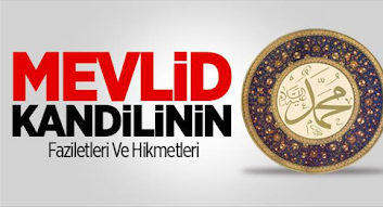 Mevlid Kandili Anlam ve Önemi Nedir