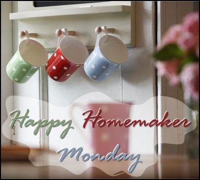 Happy Homemaker Monday