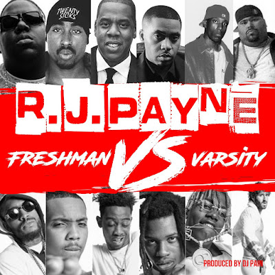 Rj Payne "Varsity vs Freshman" / www.hiphopondeck.com