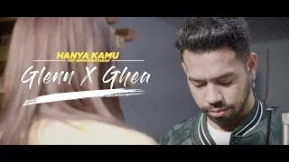 Lirik Lagu Hanya Kamu - Ghea Indrawari Ft Glenn Samuel  (Ost. Dimsum Martabak)