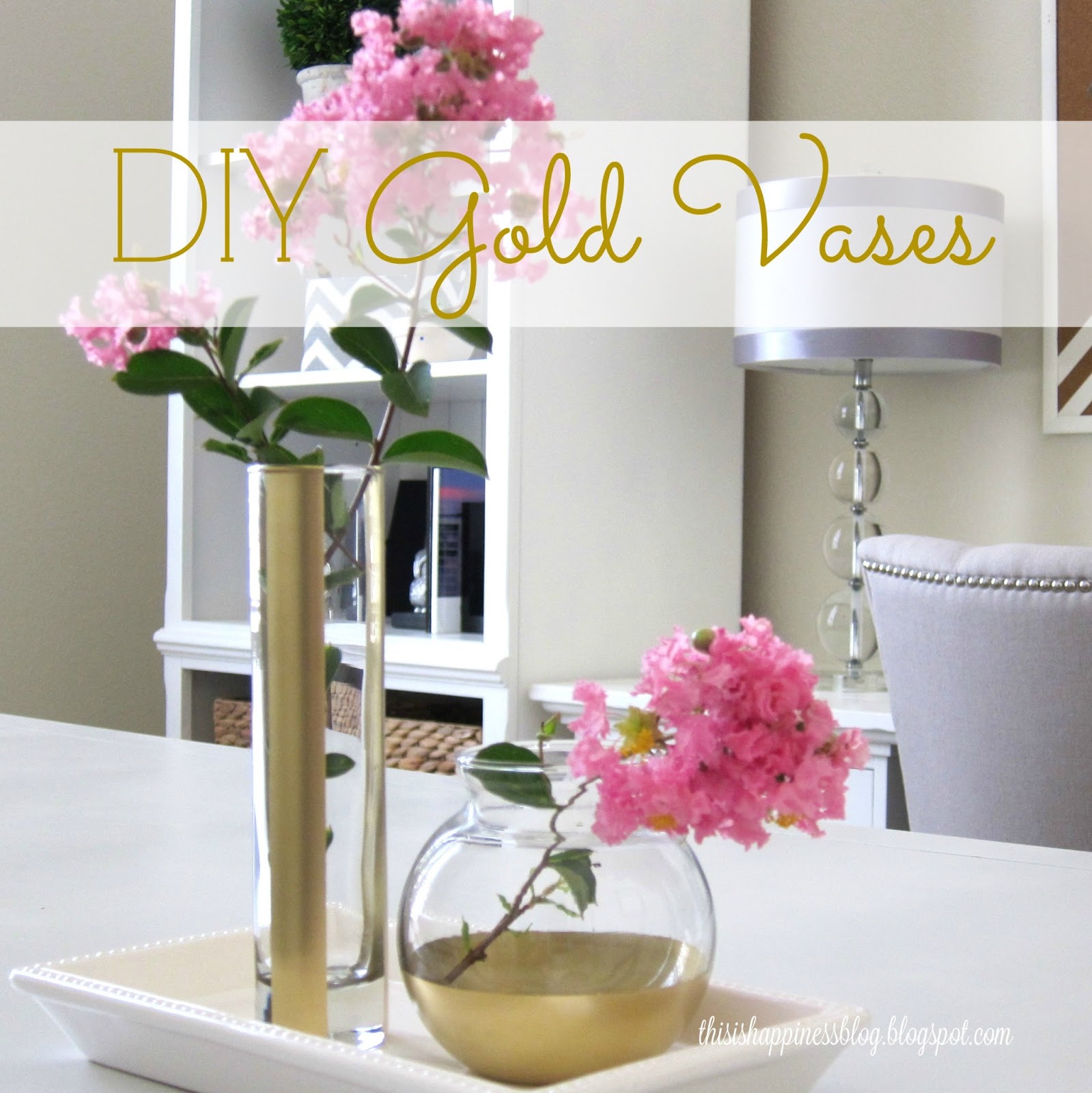 this is happiness diy gold vases